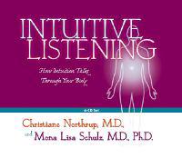 Intuitive Listening: How Intuition Talks Through Your Body