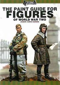 The Paint Guide for Figures of World War Two