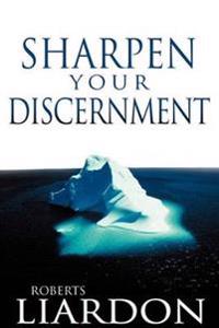 Sharpen Your Discernment