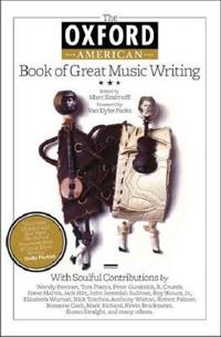 The Oxford Book of Great Music Writing