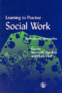 Learning to Practise Social Work