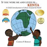 If You Were Me and Lived in ...Kenya: A Child's Introduction to Cultures Around the World