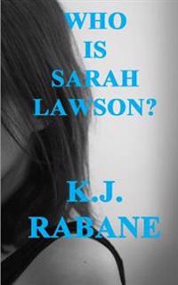 Who Is Sarah Lawson?