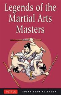 Legends of the Martial Arts Masters