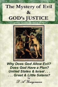 The Mystery of Evil & God's Justice