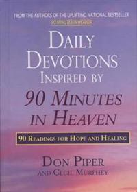 Daily Devotions Inspired by 90 Minutes in Heaven