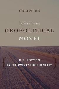 Toward the Geopolitical Novel