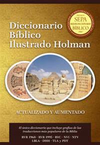 Diccionario Biblico Ilustrado Holman Revisado y Aumentado