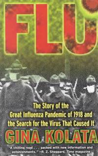Flu: The Story of the Great Influenza Pandemic
