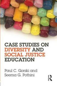 Case Studies on Diversity and Social Justice Education