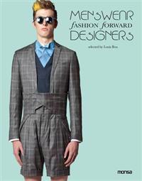 Menswear: Fashion Forward Designers