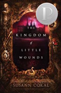 The Kingdom of Little Wounds