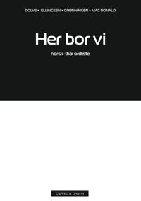 Her bor vi; norsk-thai ordliste