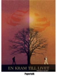 En kram till livet