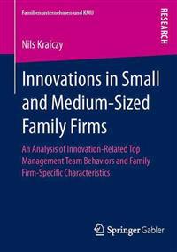Innovations in Small and Medium-sized Family Firms