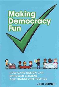 Making Democracy Fun