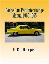 Dodge Dart Part Interchange Manual 1960-1965