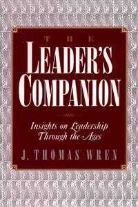 The Leader's Companion: Insights on Leadership Through the Ages