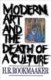 Modern Art & Death of Culture