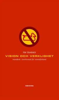 Vision och verklighet