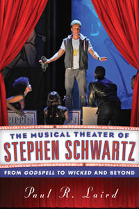 The Musical Theater of Stephen Schwartz