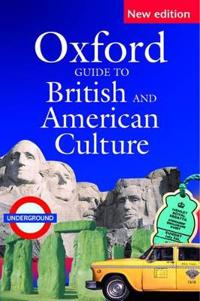 Oxford Guide to British and American Culture
