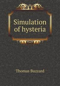 Simulation of Hysteria