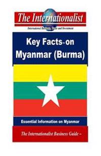Key Facts on Myanmar (Burma): Essential Information on Myanmar
