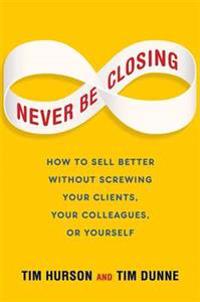 Never Be Closing