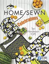 Home Sewn Celebrations [With CDROM]