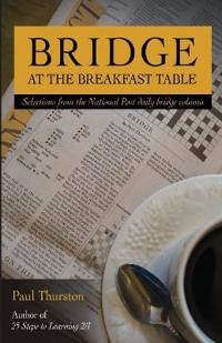Bridge at the Breakfast Table