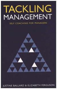 Tackling Management: Self Coaching for Managers