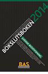 Bokslutsboken 2014 : Svensk Redovisning