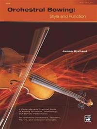 Orchestral Bowing -- Style and Function: Workbook