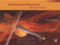 Orchestral Bowing -- Style and Function: Textbook