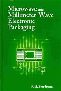Microwave and Millimeter-Wave Electronic Packaging