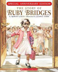 The Story of Ruby Bridges: Special Anniversary Edition