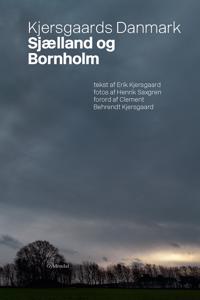 Kjersgaards Danmark - Sjælland og Bornholm