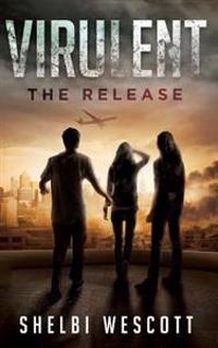 Virulent: The Release