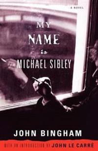 My Name is Michael Sibley