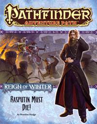 Pathfinder Adventure Path: Reign of Winter Part 5 - Rasputin Must Die