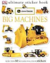 Big Machines [With More Than 60 Reusable Full-Color Stickers]