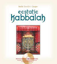 Ecstatic Kabbalah [With Audio CD]