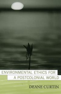 Environmental Ethics For A Postcolonial World