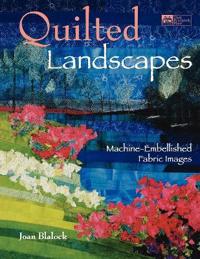 Quilted Landscapes