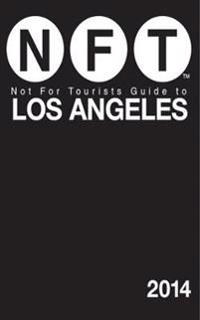 Not for Tourists Guide to Los Angeles