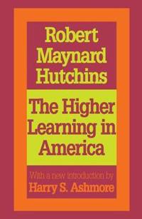 The Higher Learning in America