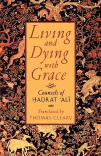 Living & Dying With Grace