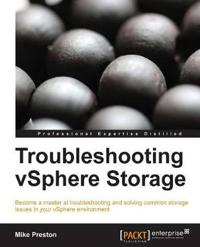 Troubleshooting vSphere Storage