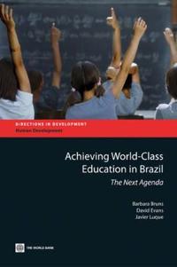 Achieving World Class Education in Brazil